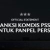 Komdis PSSI Berikan Sejumlah Sanksi Ke Pelaksana Pertandingan Persib